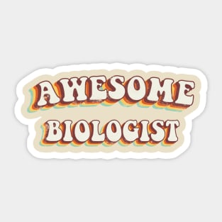 Awesome Biologist - Groovy Retro 70s Style Sticker